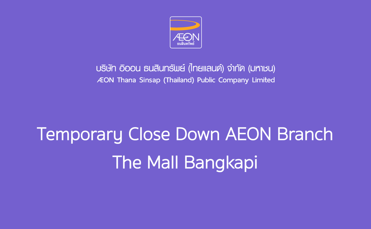 Temporary Close Down AEON The Mall Bangkapi Branch