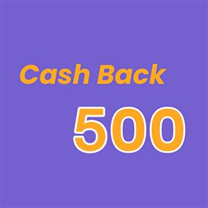 Cash Back 500 ฿